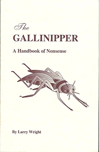 Beispielbild fr The gallinipper: A handbook of nonsense zum Verkauf von HPB-Emerald