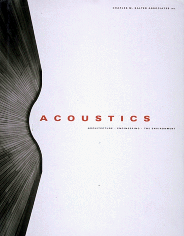 Acoustics - Architecture, Engineering, the Environment