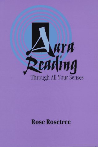 Beispielbild fr Aura Reading Through All Your Senses: Celestial Perception Made Practical zum Verkauf von ThriftBooks-Atlanta