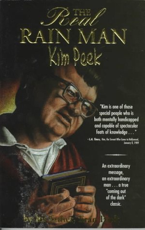 Imagen de archivo de The Real Rain Man: Kim Peek a la venta por Jenson Books Inc