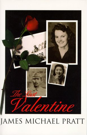 Stock image for The Last Valentine: For Fifty Years She Waited For Him To Return Until The Last Valentine!: Signed for sale by St Vincent de Paul of Lane County