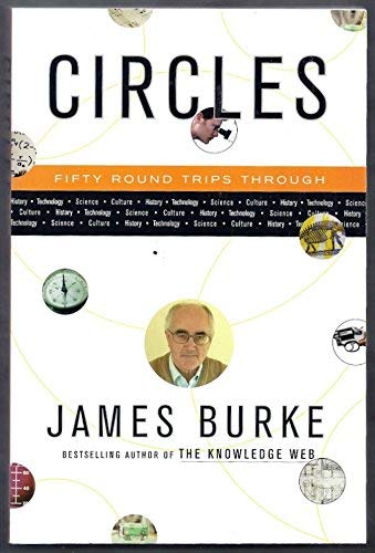 Stock image for Circles: 50 Round Trips through History, Technology, Science, Culture for sale by Better World Books