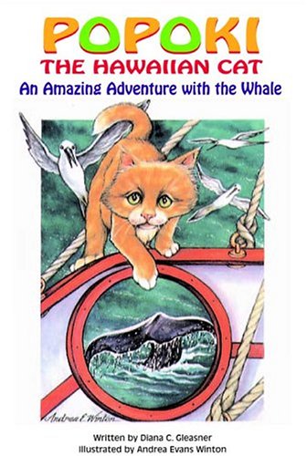 Stock image for Popoki, the Hawaiian Cat: An Amazing Adventure with the Whale for sale by Dream Books Co.