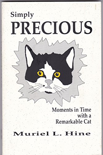 Imagen de archivo de Simply Precious: Moments in Time with a Remarkable Cat a la venta por SecondSale