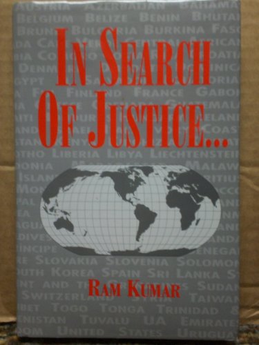 In Search of Justice... (9780965120524) by Kumar, Ram