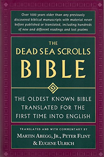 9780965131742: Dead Sea Scrolls Bible - Oldest Known Bible Translated For The First Time Into English