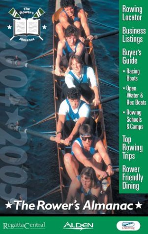 Beispielbild fr Rower's Almanac 2004-2005: The Official Guidebook To Rowing Around The World zum Verkauf von WeBuyBooks