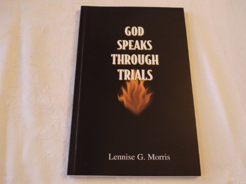 Beispielbild fr God Speaks Through Trials zum Verkauf von Better World Books