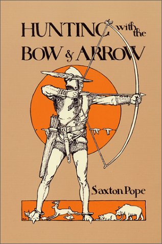 Imagen de archivo de Hunting with the Bow & Arrow a la venta por Mark Henderson