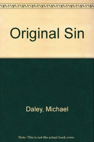 Original Sin (9780965141369) by Daley, Michael