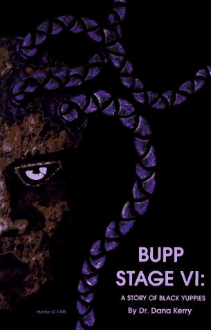 9780965142687: Bupp Stage VI: A Story of Black Yuppies