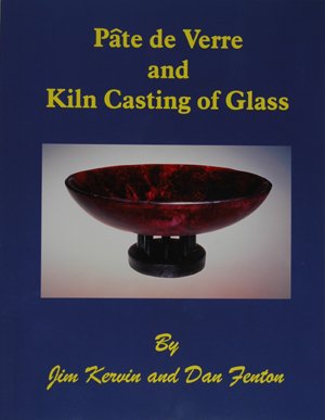 9780965145817: Pte de Verre and Kiln Casting of Glass