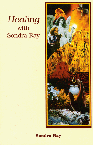 Beispielbild fr Healing with Sondra Ray zum Verkauf von WorldofBooks