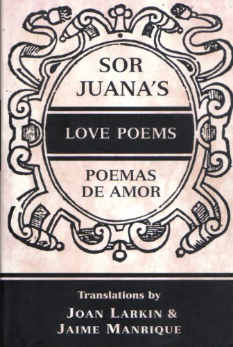 Stock image for Sor Juana's Love Poems for sale by ThriftBooks-Atlanta