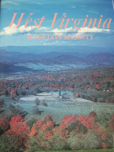 9780965158008: West Virginia: Mountain Majesty