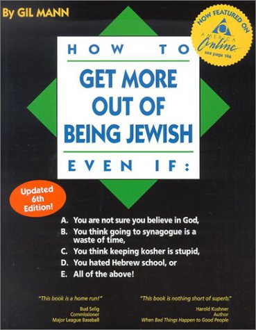 Imagen de archivo de How to Get More Out of Being Jewish a la venta por Better World Books