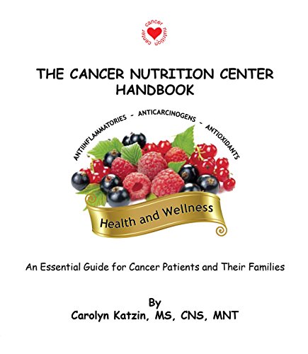 9780965173674: The Cancer Nutrition Center Handbook