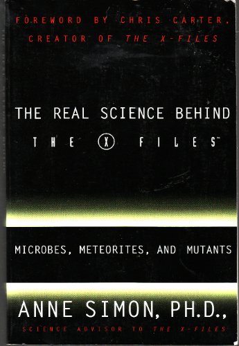 9780965174114: Real Science Behind The X Files [Taschenbuch] by anne simon