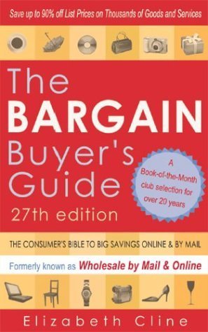 9780965175067: The Bargain Buyer's Guide: The Consumer's Bible To Big Savings Online & By Mail