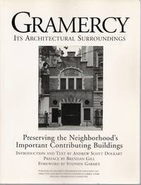 Stock image for Gramercy, Its Architectural Surroundings: Preserving the Neighborhood's Important Contributing Buildings for sale by HPB-Diamond