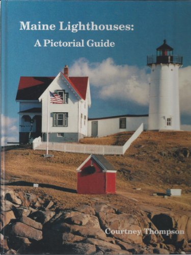 Beispielbild fr Maine Lighthouse: A Pictorial Guide zum Verkauf von GoldBooks