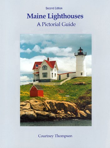 Stock image for Maine Lighthouses: A Pictorial Guide for sale by SecondSale