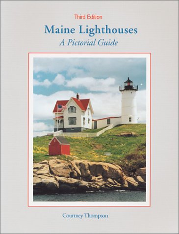 9780965178693: Maine Lighthouses: A Pictorial Guide