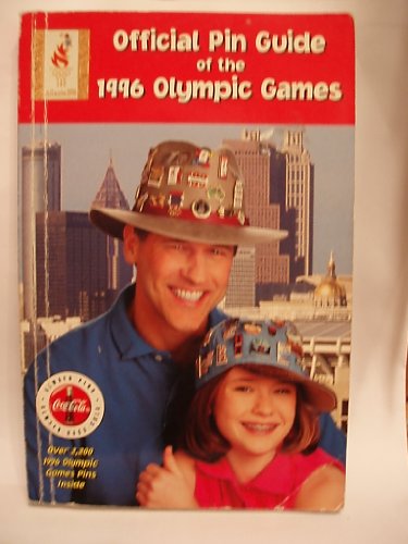 Beispielbild fr Official Pin Guide of the 1996 Olympic Games zum Verkauf von Wonder Book