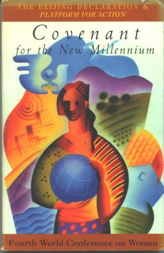 9780965180009: Covenant for the New Millennium: The Beijing Declaration & Platform for Action