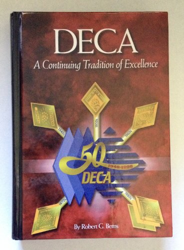 Imagen de archivo de DECA : A Continuing Tradition of Excellence a la venta por HPB-Red