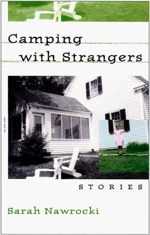 Camping With Strangers: Stories