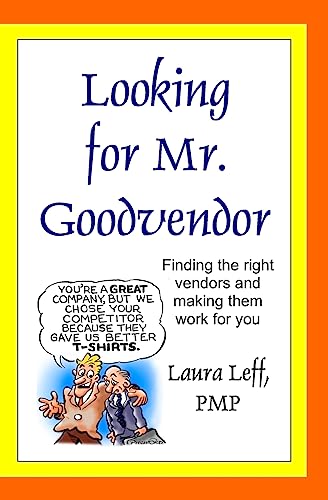 9780965189330: Looking for Mr. Goodvendor: Finding the right vendors and making them work for you
