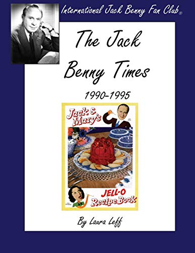 Beispielbild fr The Jack Benny Times 1990-1995 zum Verkauf von Save With Sam