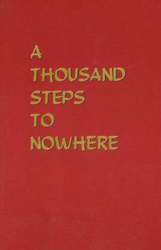 9780965189514: Thousand Steps to Nowhere