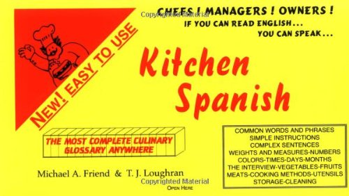 Imagen de archivo de Kitchen Spanish - a Quick Phrase Guide of Kitchen and Culinary Terms a la venta por St Vincent de Paul of Lane County