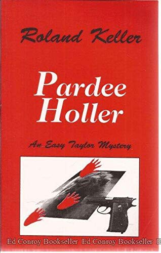 Stock image for Pardee Holler: An Easy Taylor Mystery for sale by MLC Books