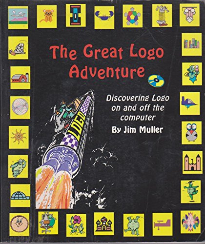 Stock image for The Great Logo Adventure: Discovering Logo on and Off the Computer for sale by HPB-Movies