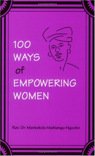 Beispielbild fr 100 Ways of Empowering Women zum Verkauf von ThriftBooks-Dallas