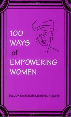 Stock image for 100 Ways of Empowering Women for sale by ThriftBooks-Atlanta