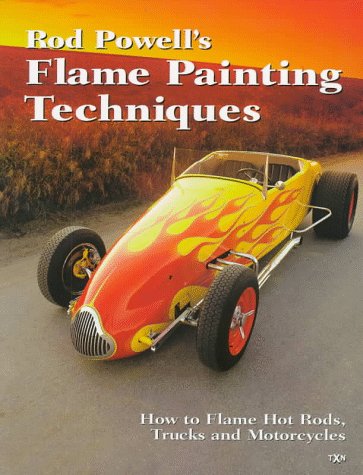 Beispielbild fr Rod Powell's Flame Painting Techniques: How to Flame Hot Rods, Trucks, and Motorcycles zum Verkauf von West With The Night