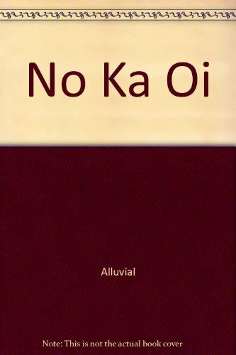 9780965200974: No Ka Oi by Unnamed