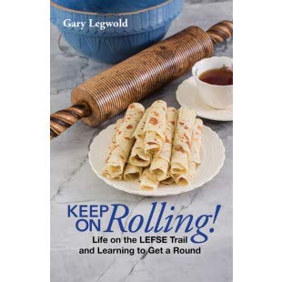 9780965202725: Keep On Rolling Life on The Lefse Trail