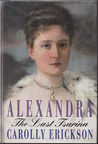 Beispielbild für ALEXANDRA : The last Tsarina zum Verkauf von Discover Books