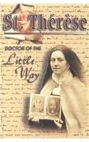 Beispielbild fr St. Therese : Doctor of the Little Way zum Verkauf von Better World Books
