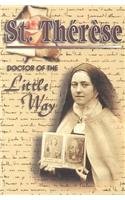 9780965204460: St. Therese: Doctor of the Little Way