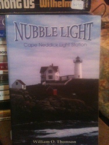 Beispielbild fr NUBBLE LIGHT "A CAPTIVATING LIGHTHOUSE" [CAPE NEDDICK LIGHT STATION] zum Verkauf von Wonder Book