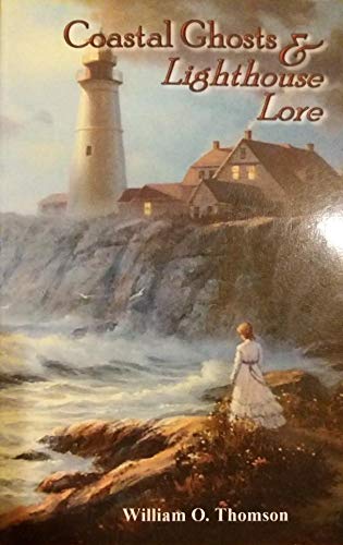 Imagen de archivo de Coastal ghosts and lighthouse lore a la venta por Once Upon A Time Books