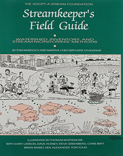 Stock image for The Streamkeeper's Field Guide: Watershed Inventory and Stream Monitoring Methods for sale by Half Price Books Inc.