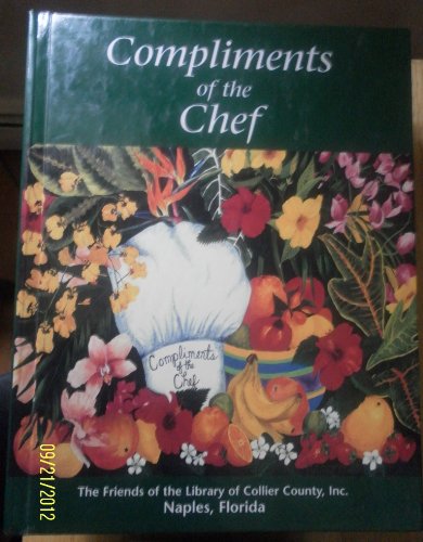 Imagen de archivo de Compliments of the Chef a la venta por Better World Books: West