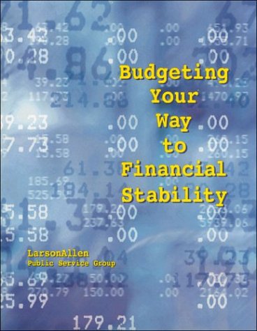 Stock image for Budgeting Your Way to Financial Stability for sale by Goodwill of Colorado